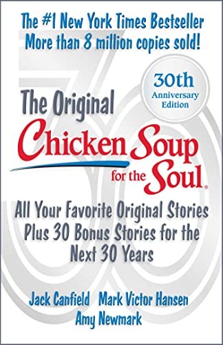 Cover of Chicken Soup for the Soul 30th Anniversary Edition: Plus 30 Bonus Stories