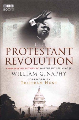The Protestant Revolution: From Martin Luther to Martin Luther King, Jr.