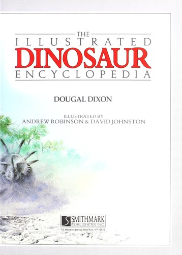 Cover of The Illustrated Dinosaur Encyclopedia