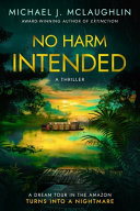 No Harm Intended