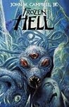 Cover of Frozen Hell: The Book That Inspired The Thing: