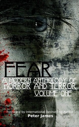 Fear: A Modern Anthology of Horror and Terror