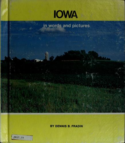 Iowa in Words and Pictures