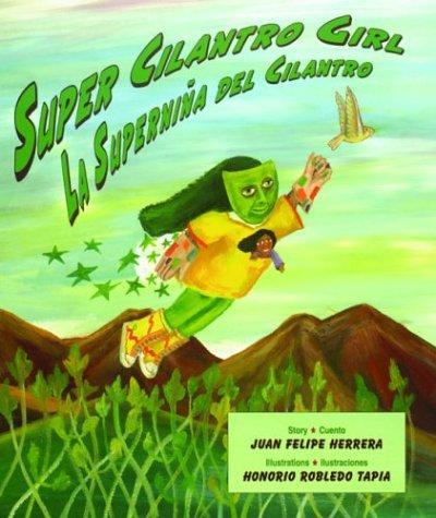 Cover of Super Cilantro Girl / La supernina del cilantro