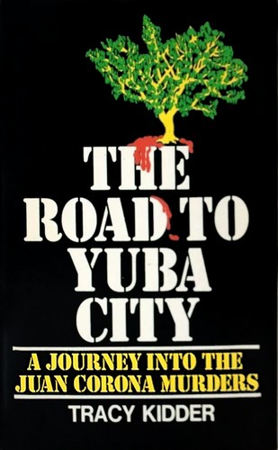 Cover of The Road to Yuba City: A Journey into the Juan Corona Murders