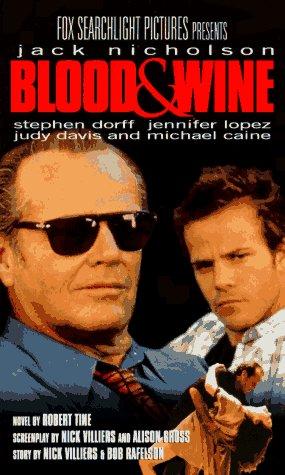 Blood and Wine: A Novel