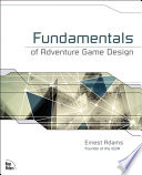 Fundamentals of Adventure Game Design
