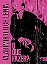 Cover of O que fazer?