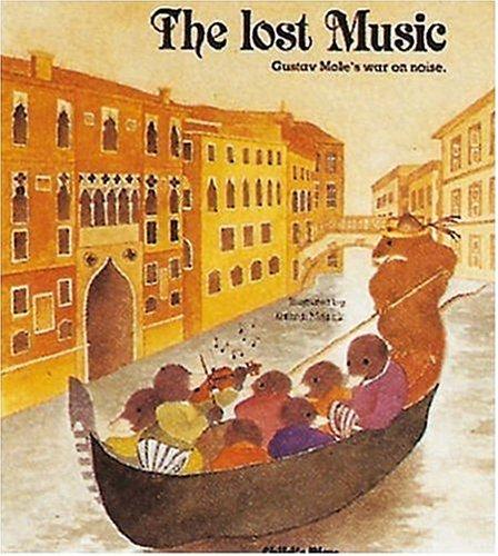 Lost Music: Gustav Mole's War on Noise