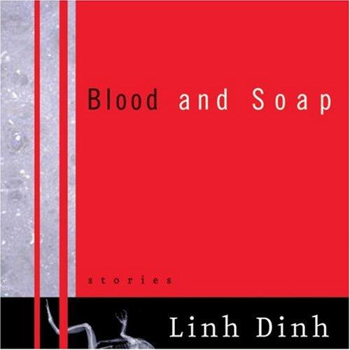 Blood and Soap: Stories