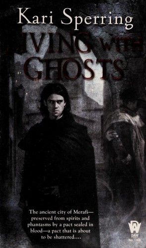 Living with Ghosts