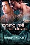Bring Me the Dead
