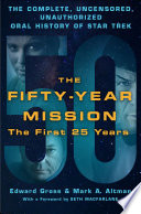 The Fifty-Year Mission: The First 25 Years