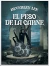 Cover of El peso de la carne