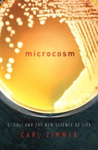Cover of Microcosm: E. coli and the New Science of Life
