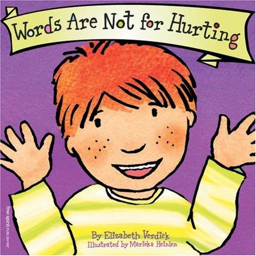 Words Are Not for Hurting