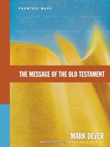 Cover of The Message of the Old Testament: Promises Made