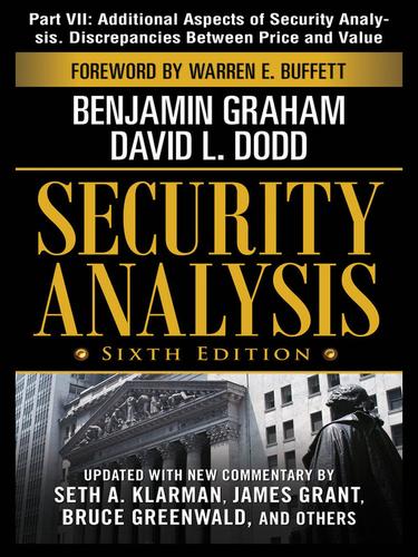 Cover of Security Analysis, Part VII - Additional Aspects of Security Analysis. Discrepancies Between Price and Value