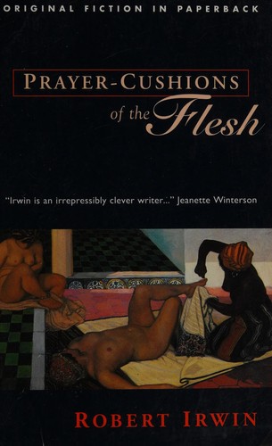Prayer-Cushions of the Flesh