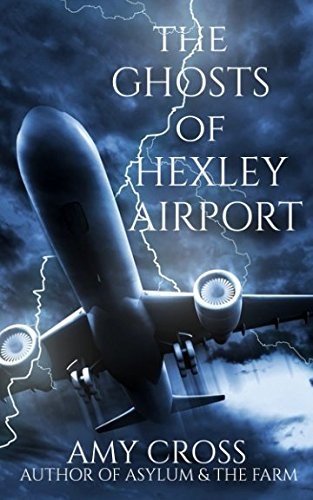 Cover of The Ghosts of Hexley Airport