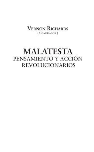 Malatesta pensamiento y accion revolucionarios