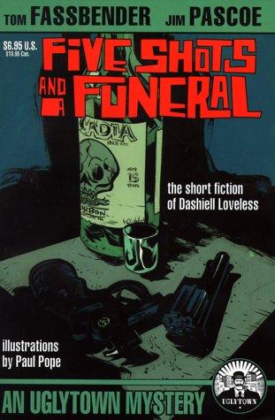 Five Shots and a Funeral