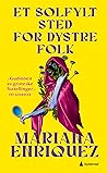 Et solfylt sted for dystre folk