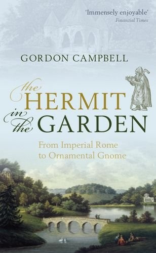 The Hermit in the Garden: From Imperial Rome to Ornamental Gnome