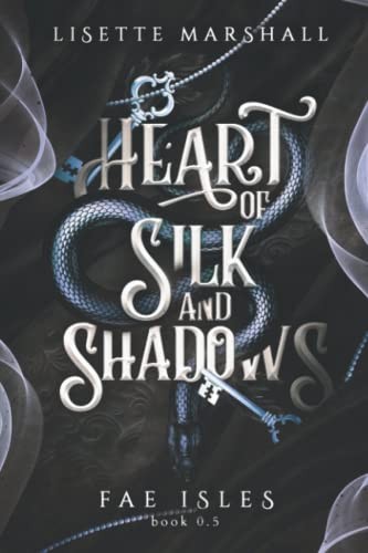 Cover of Heart of Silk and Shadows