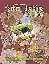 Farbror Joakims kronikor: Skottland, Egypten, Klondike, Ankeborg
