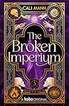 Cover of The Broken Imperium