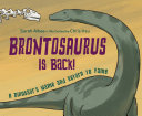 Cover of Brontosaurus Is Back!
