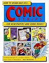 How to Draw and Sell....Comic Strips.... For Newspapers and Comic Books