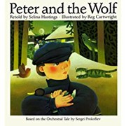 Peter and the Wolf: Based on the Orchestral Tale by Sergei Prokofiev