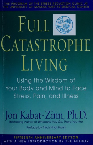 Cover of Full Catastrophe Living