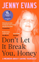 Cover of Don’t Let It Break You, Honey