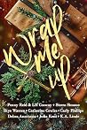 Wrap Me Up: Holiday Anthology