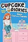 Cover of Alexis Cool as a Cupcake: The Graphic Novel