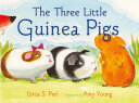 Cover of The Three Little Guinea Pigs