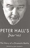 Cover of Peter Hall's Diaries: The Story of a Dramatic Battle