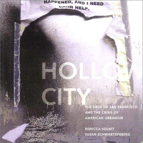 Cover of Hollow City: The Siege of San Francisco and the Crisis of American Urbanism