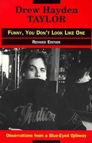 Cover of Funny, You Don't Look Like One: Observations of a Blue-Eyed Ojibway
