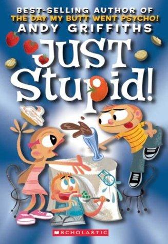 Cover of Just Stupid!