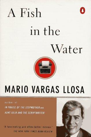 A Fish in the Water: A Memoir