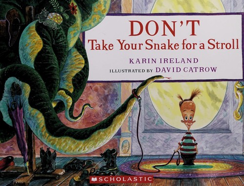 Cover of Don't Take Your Snake for a Stroll