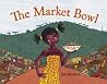 The Market Bowl