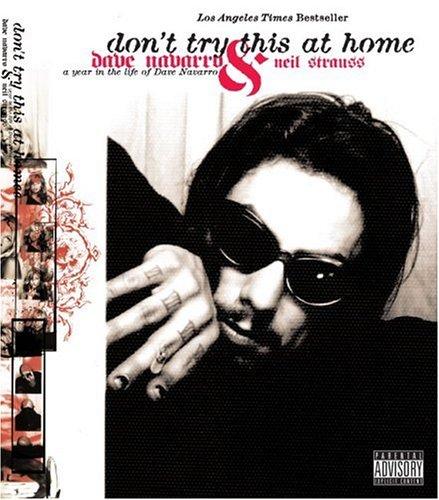 Cover of Don't Try This at Home: A Year in the Life of Dave Navarro