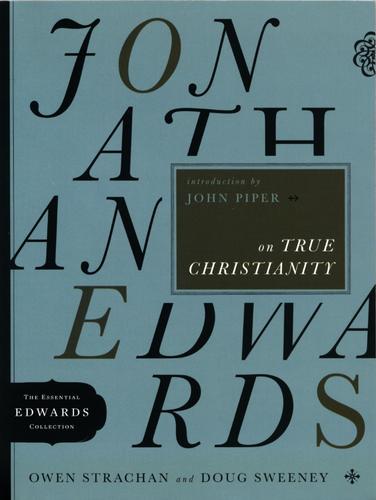 Cover of Jonathan Edwards on True Christianity