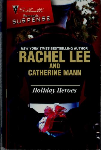 Cover of Holiday Heroes: A Soldier for All Seasons/Christmas at His Command