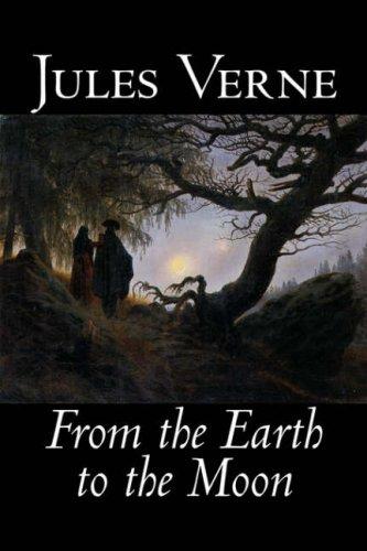 Cover of From The Earth To The Moon